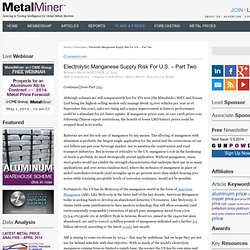 Electrolytic Manganese Supply Risk For U.S. – Part Two