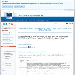 Electromagnetic Compatibility (EMC) Legislation: Directive 2004/108/EC - Electrical engineering - Enterprise and Industry