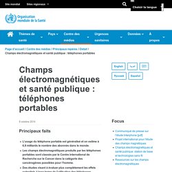 Champs électromagnétiques et santé publique: téléphones portables