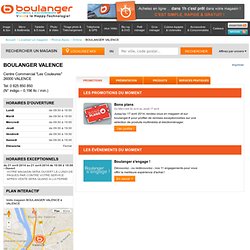 VALENCE - Votre magasin électroménager & multimédia VALENCE - Boulanger.fr