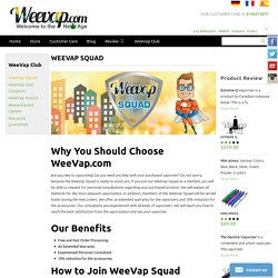 Best Electronic Cigeratte & Digital Vaporizer - WeeVap Squad