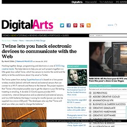 Twine lets you hack electronic devices to communicate with the Web