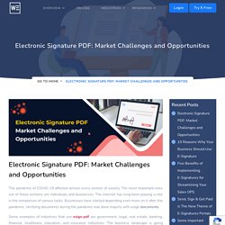 Electronic Signature PDF: Market Challenges and Opportunities