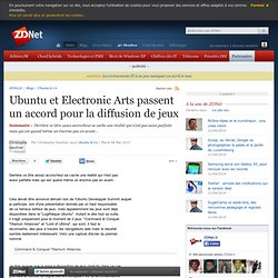 Ubuntu et Electronic Arts passent un accord pour la diffusion de jeux