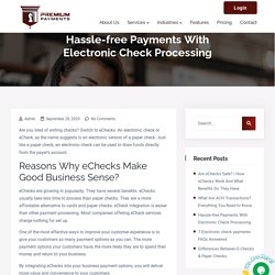 Hassle-free Payments With Electronic Check Processing