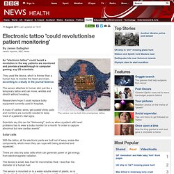 Electronic tattoo 'could revolutionise patient monitoring'