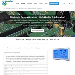 Electronic Design Services: #1 Top Quality & Affordable!