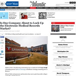 Health - David A. Shaywitz - Is One Company About to Lock Up the Electronic Medical Records Market?