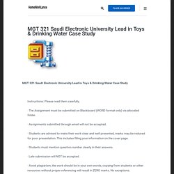 MGT 321 Saudi Electronic University Lead in Toys & Drinking Water Case Study