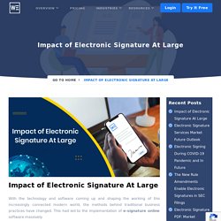Impact of Electronic Signature At Large - wesignature