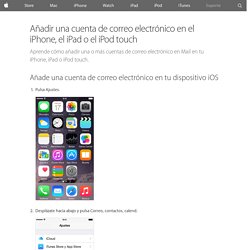 Añadir una cuenta de correo electrónico en el iPhone, el iPad o el iPod touch - Soporte técnico de Apple