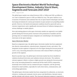 Space Electronics Market World Technology, Development Status, Industry Size & Share, Segments and Forecasts 2021-2027 – Telegraph