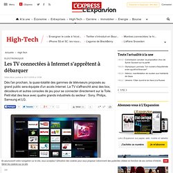 Les TV connectées à Internet s'apprêtent à débarquer