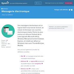 Définition Messagerie électronique - Dictionnaire informatique - Cours Informatique Gratuit