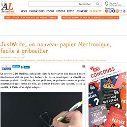 JustWrite, un nouveau papier électronique, facile à gribouiller