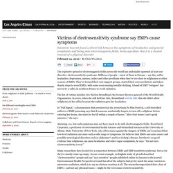 Victims of electrosensitivity syndrome say EMFs cause symptoms - latimes