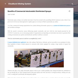 Benefits of Commercial electrostatic Disinfectant Sprayer