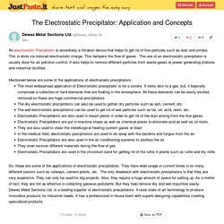 The Electrostatic Precipitator: Application and Concepts