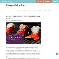 Recipe: Grilled Lobster Tails – Easy Elegance at Home