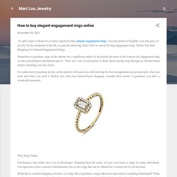 How to buy elegant engagement rings online