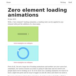 Zero element loading animations · MadebyMike