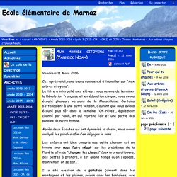 Ecole élémentaire de Marnaz - Aux arbres citoyens (Yannick Noah)