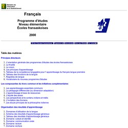 Programme d'études - Niveau élémentaire - Écoles fransaskois - Table des matières (Français - Programme d'études, Niveau élémentaire - Écoles fransaskoises - 2000 - "ISBN 1-894116-71-2")