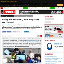 Coding alle elementari, Tom's programma con i bambini - Si impara e ci si diverte