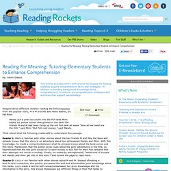 Reading For Meaning: Tutoring Elementary Students to Enhance Comprehension