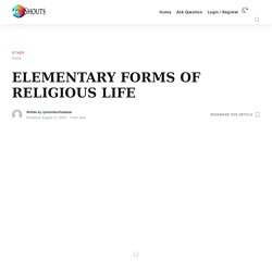 ELEMENTARY FORMS OF RELIGIOUS LIFE - Shouts