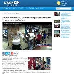 Mueller Elementary teacher uses special handshakes to connect with students