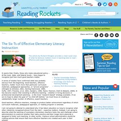The Six Ts of Effective Elementary Literacy Instruction