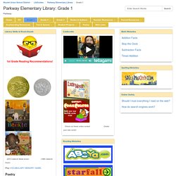 Grade 1 - Parkway Elementary Library - LibGuides at Nicolet Union School District