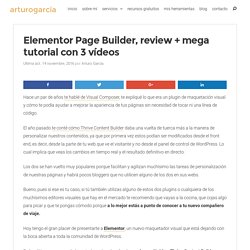 Elementor Page Builder, review + mega tutorial con 3 vídeos