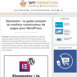 Elementor WordPress : le guide complet pour les débutants !