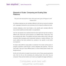 Elements of Scale: Composing and Scaling Data Platforms - ben stopford