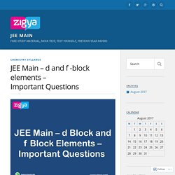 JEE Main – d and f -block elements – Important Questions – JEE MAIN