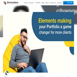 Elements making your portfolio a game-changer for more clients