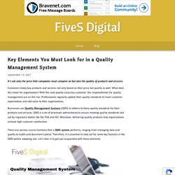 Key Elements You Must Look for in a Quality Management System