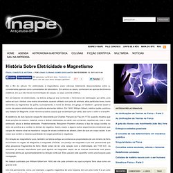 História Sobre Eletricidade e Magnetismo