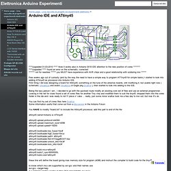 Arduino IDE and ATtiny45 - Elettronica Arduino Esperimenti