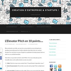 L’Elevator Pitch en 10 points…