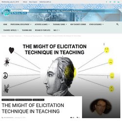 THE MIGHT OF ELICITATION TECHNIQUE IN TEACHING