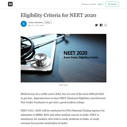 Eligibility Criteria for NEET 2020 - osheen kharbanda - Medium