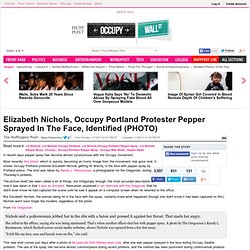 Elizabeth Nichols, Occupy Portland Protester Pepper Sprayed In The Face, Identified (PHOTO)