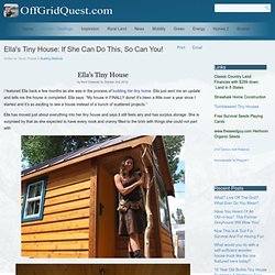 Ella's Tiny House: If She Can Do This, So Can You!