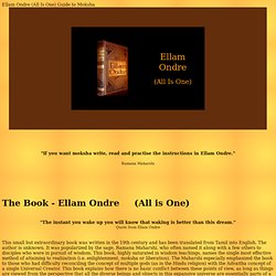 Ellam Ondre (All Is One) Guide to Moksha