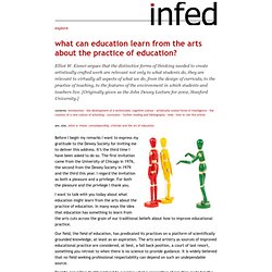 elliot w. eisner: what can education learn from the arts about the practice of education?