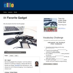 ELLLO Views #84 Favorite Gadget