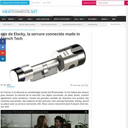 eVe de Elocky, la serrure connectée made in French Tech